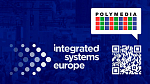 Вебинар Polymedia: ISE 2025 – главные тренды индустрии